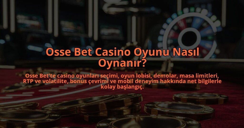 Osse-Bet-Casino-Oyunu-Nasil-Oynanir-overlay-1784396103.jpg