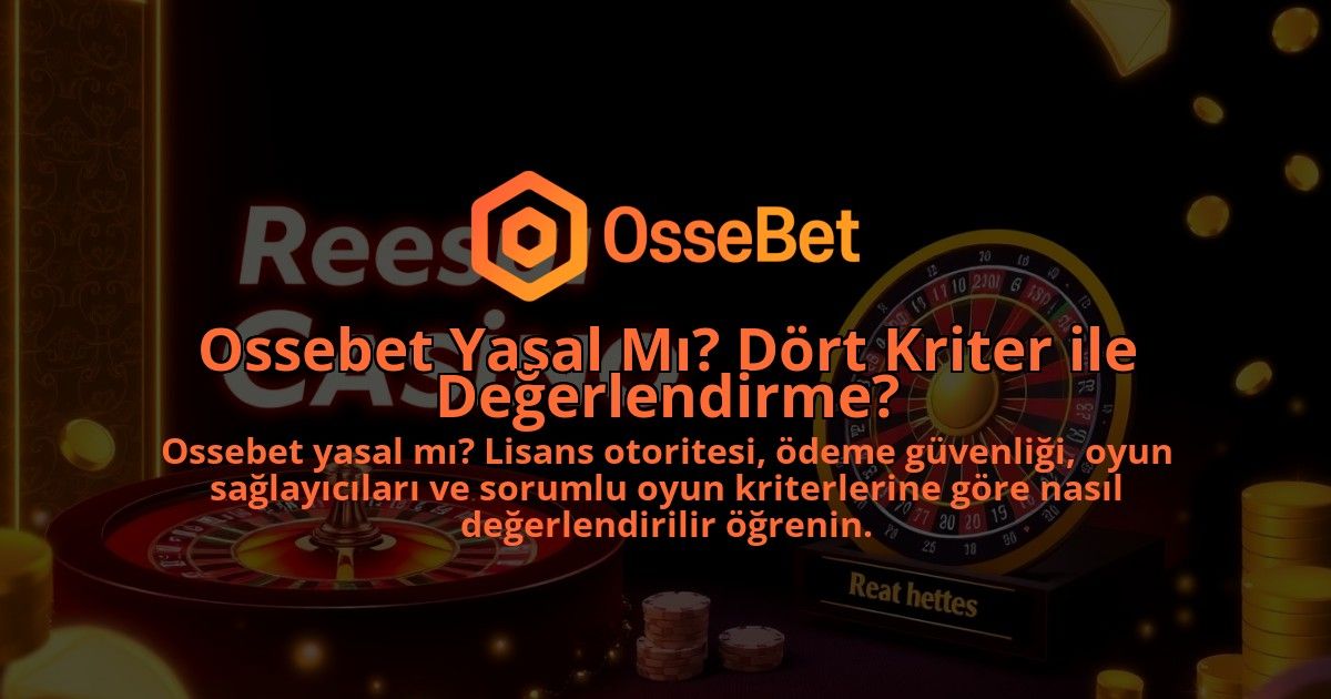 Ossebet-Yasal-Mi-Dort-Kriter-ile-Degerlendirme-1786641911.jpg